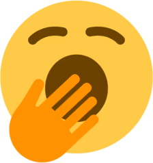yawning_face emote
