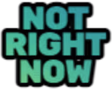 notrightnow_IDS emote
