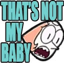NOTMYBABY emote