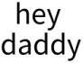 heydaddy emote