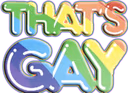 ThatsGay emote