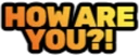 howareyou_IDS emote