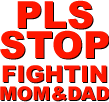 stopfightingmomndad emote