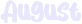 august emote