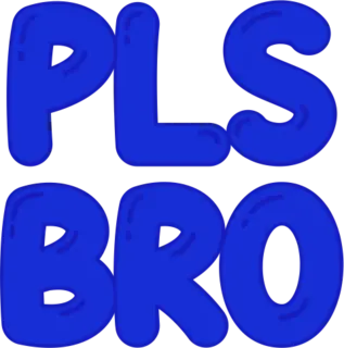 PlsBro emote