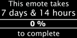 7TVLongestPossibleEmoteItTakes7DaysAnd14HoursToCompleteThereIsAb emoji